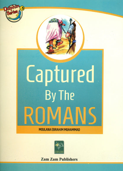 Captured By The Romans