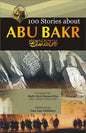 100 Stories about Hadhrat Abu Bakr