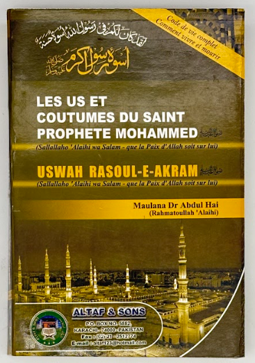 Les Us et Coutumes du Saint Prophète Mohammed