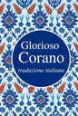 Italian Translation of the Holy Quran (Glorioso Corano)
