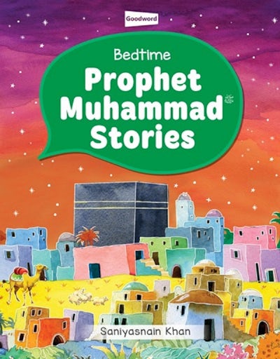Bedtime Prophet Muhammad Stories
