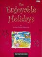The Enjoyable Holidays