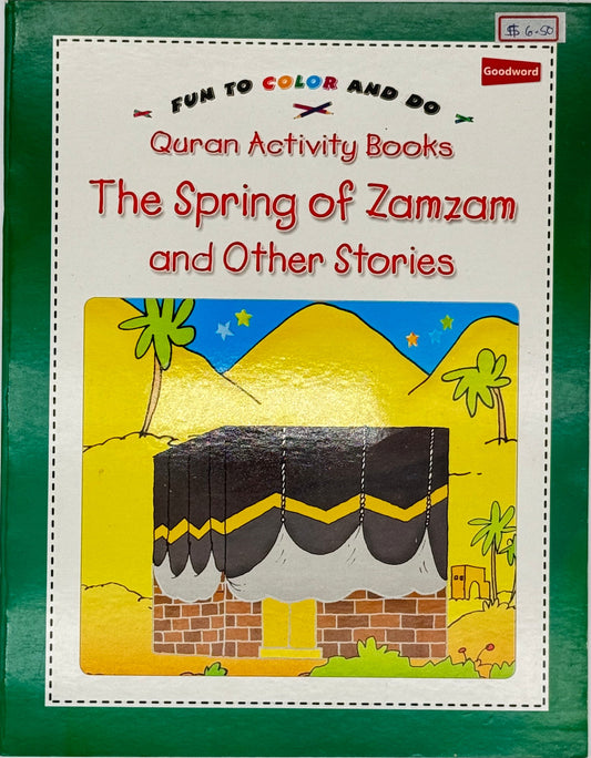 Fun To Color And Do: Spring of Zamzam (Quran Activity Book)