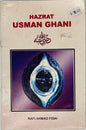 HAZRAT USMAN GHANI by Rafi Ahmad Fida'i