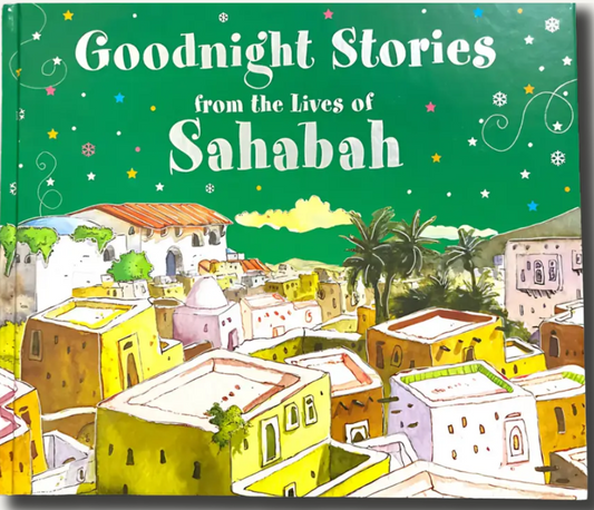 Goodnight Stories from the Lives of Sahaba