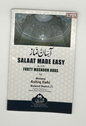 Salaat Made Easy with Forty Masnoon Duas