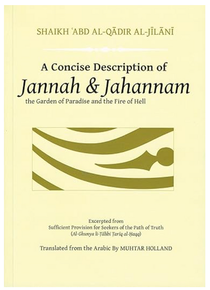 A Concise Description of Jannah and Jahannam