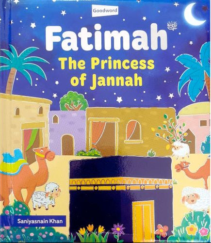 Fatimah: The Princess of Jannah