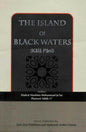 The Island of Black Waters (Kala Pani)