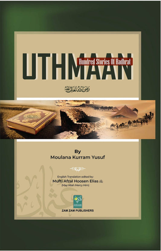 Hundred Stories of Hadhrat Uthmaan