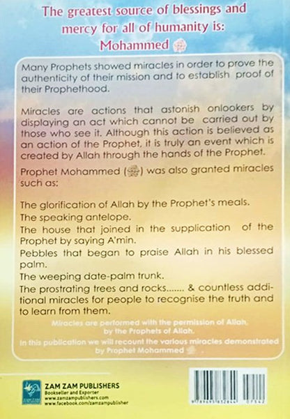 Astounding Manifestations from the Pride of the Universe Mohammed (PBUH)