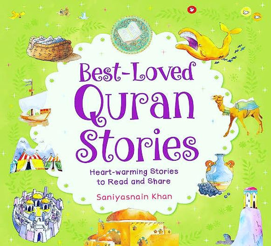 Best-Loved Quran Stories by Saniyasnain Khan