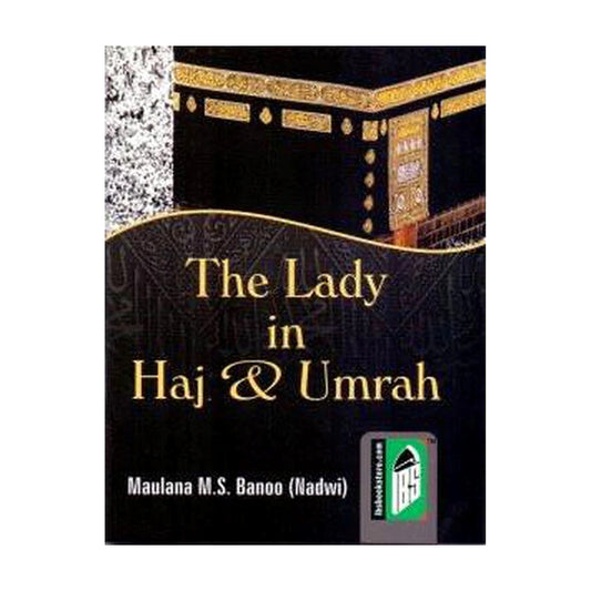 The Lady in Hajj & Umrah