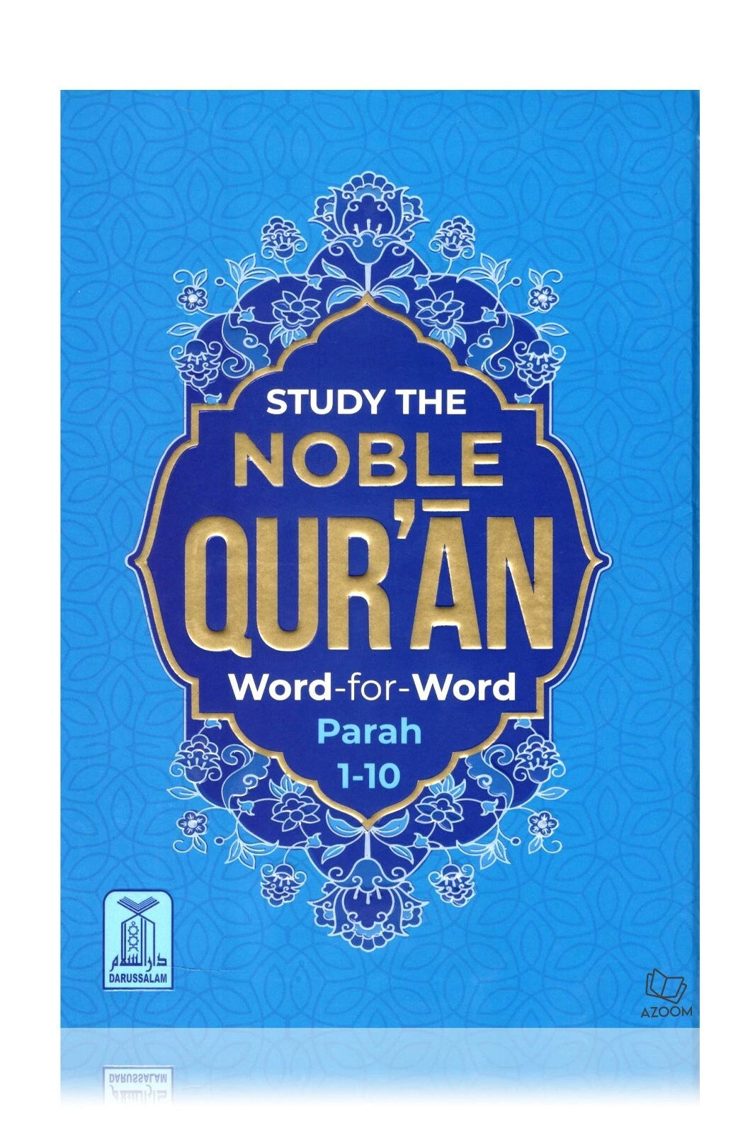 Study the Noble Qur'an: Word-for-Word Translation (3 Volume Set)